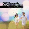 Romantic Love Songs Academy - 25 Romantic Soundscapes: Sensual Piano Lounge – Best Instrumental Music for Lovers, Shade of Quiet Mood, Candlelight Nights, Date Songs